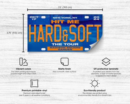 Hit Me Hard and Soft: The Tour bumper sticker