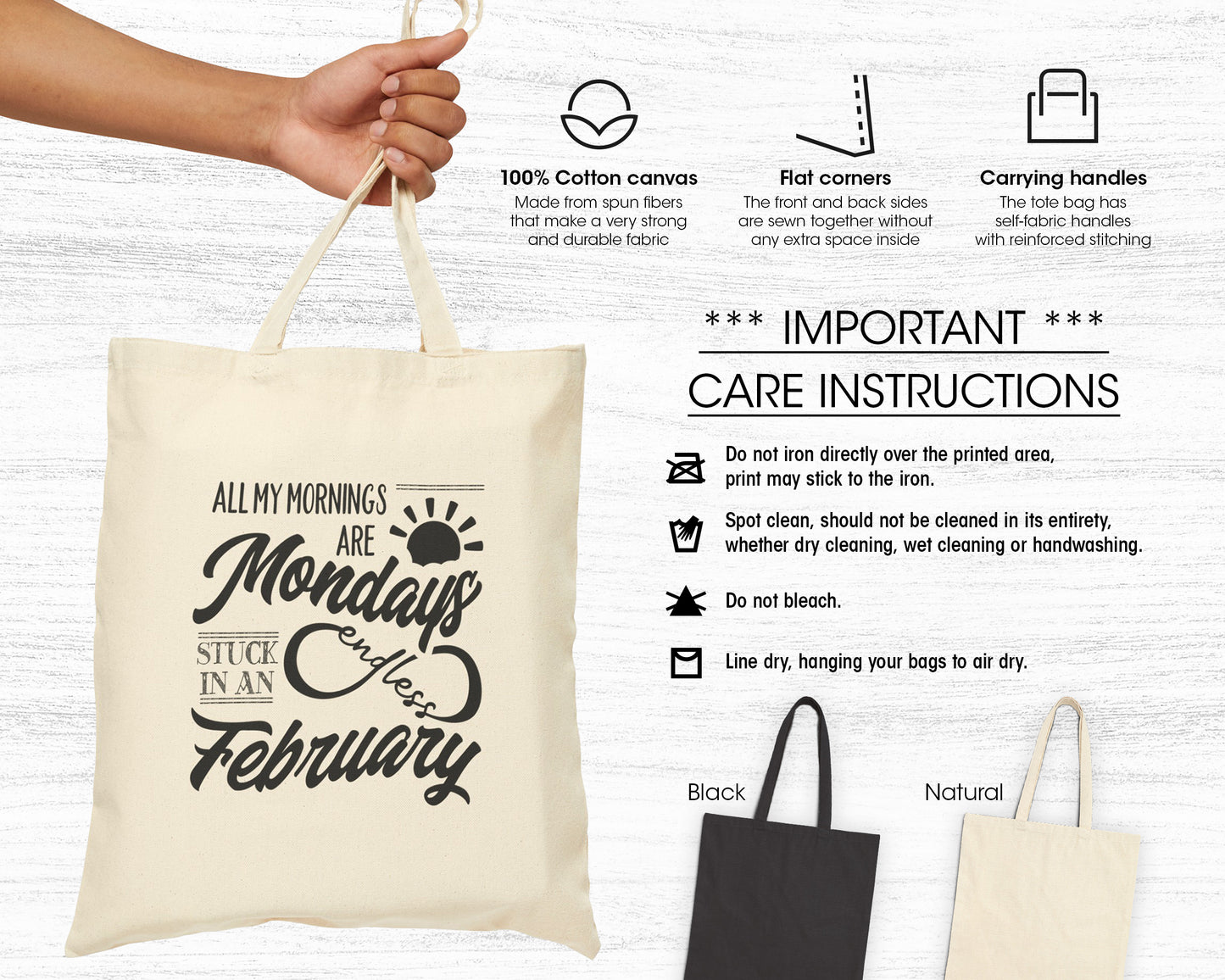 All my mornings are Mondays stuck in an endless February cotton canvas tote bag