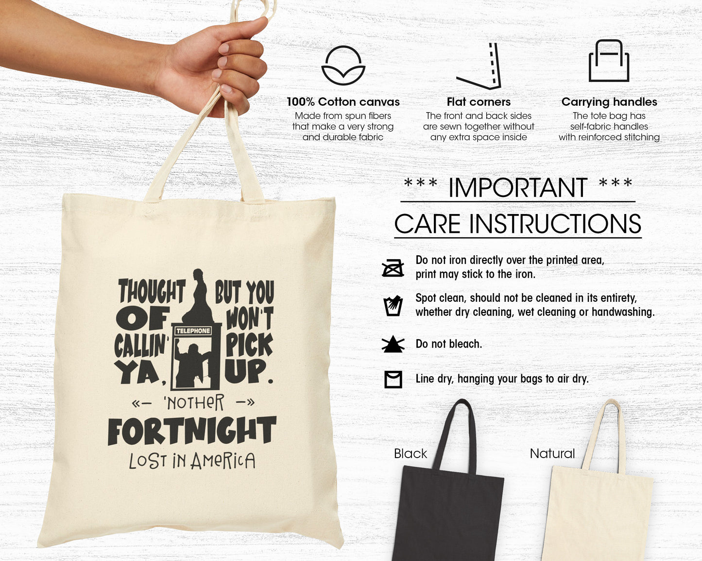 Thought of callin' ya, but you won't pick up, 'nother fortnight lost in America cotton canvas tote bag