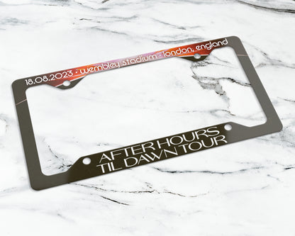 After Hours til Dawn Tour license plate frame
