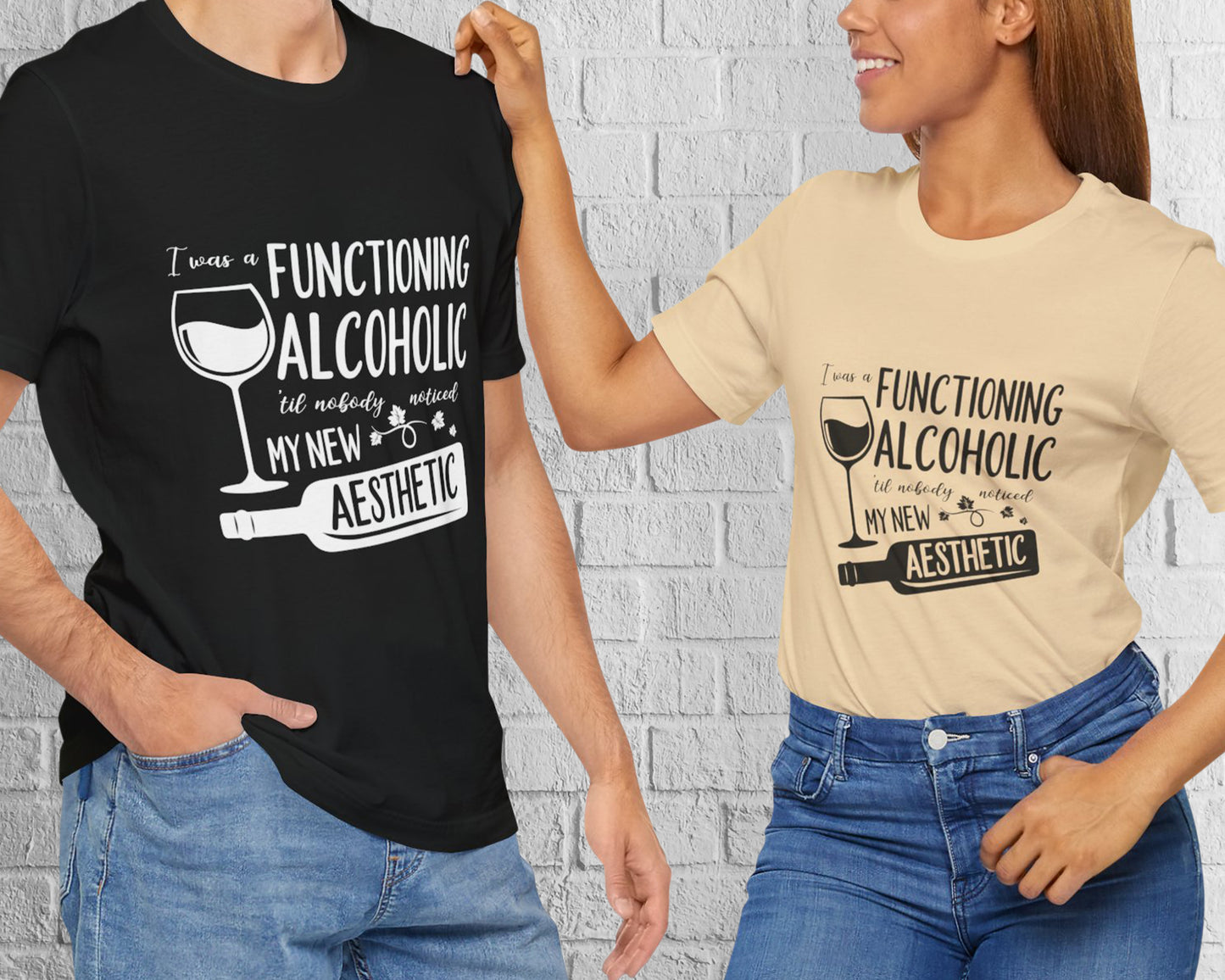 I was a functioning alcoholic 'til nobody noticed my new aesthetic unisex jersey short sleeve t-shirt