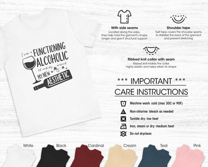 I was a functioning alcoholic 'til nobody noticed my new aesthetic unisex jersey short sleeve t-shirt