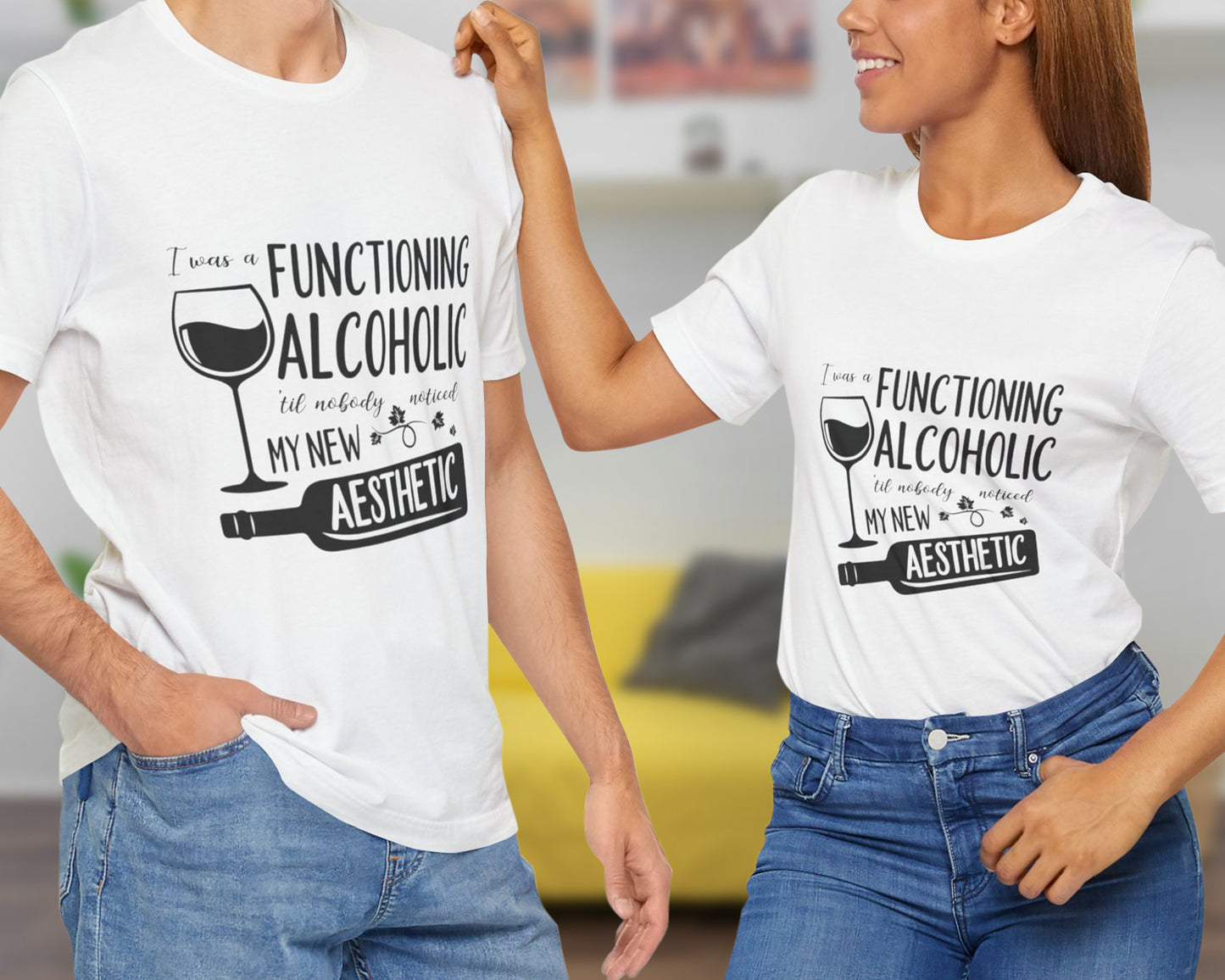 I was a functioning alcoholic 'til nobody noticed my new aesthetic unisex jersey short sleeve t-shirt