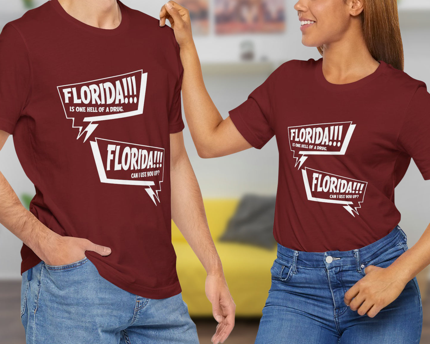 Florida is one hell of a drug, Florida can I use you up? unisex jersey short sleeve t-shirt